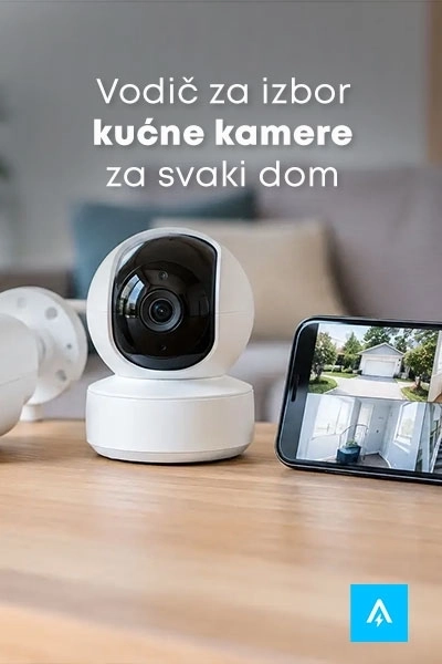 Vodič za izbor kućne kamere za svaki dom